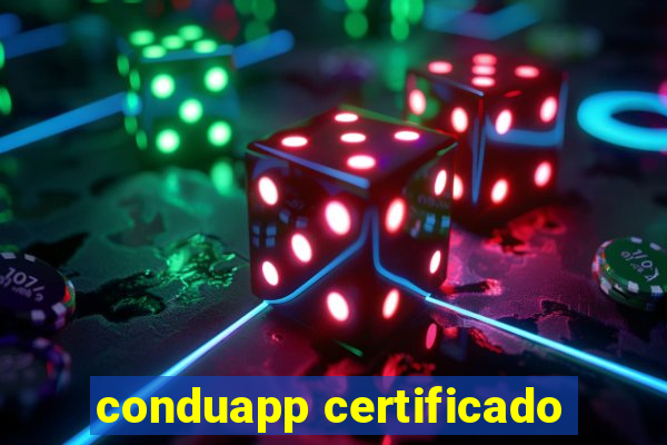 conduapp certificado